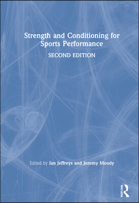 Strength and Conditioning for Sports Performance