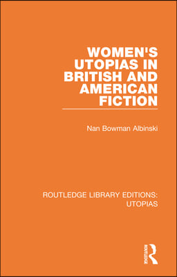 Routledge Library Editions: Utopias