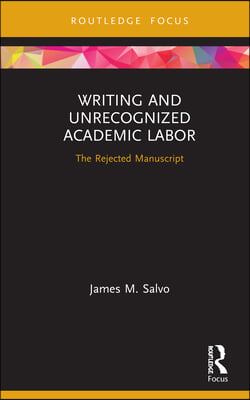 Writing and Unrecognized Academic Labor