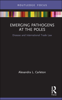 Emerging Pathogens at the Poles