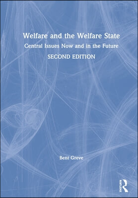 Welfare and the Welfare State