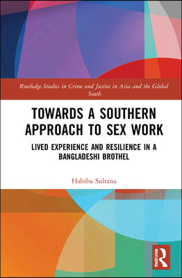 Towards a Southern Approach to Sex Work