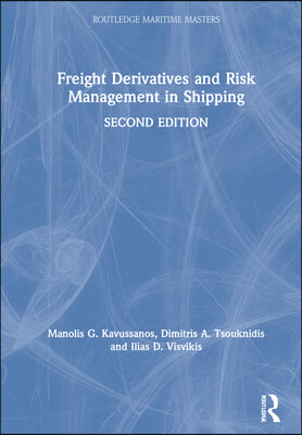 Freight Derivatives and Risk Management in Shipping