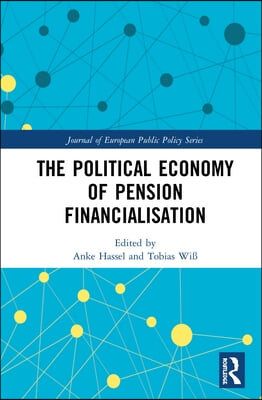 Political Economy of Pension Financialisation