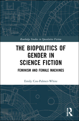 Biopolitics of Gender in Science Fiction