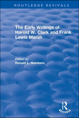 Early Writings of Harold W. Clark and Frank Lewis Marsh
