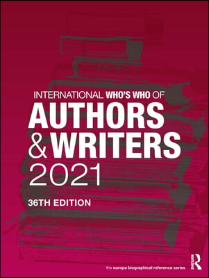 International Who&#39;s Who of Authors and Writers 2021