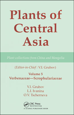 Plants of Central Asia - Plant Collection from China and Mongolia, Vol. 5