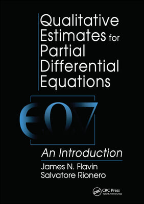 Qualitative Estimates For Partial Differential Equations