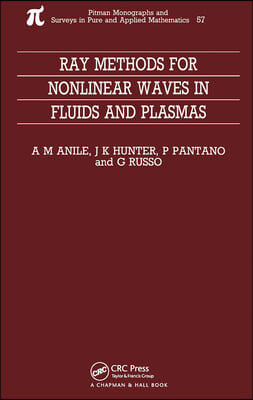 Ray Methods for Nonlinear Waves in Fluids and Plasmas