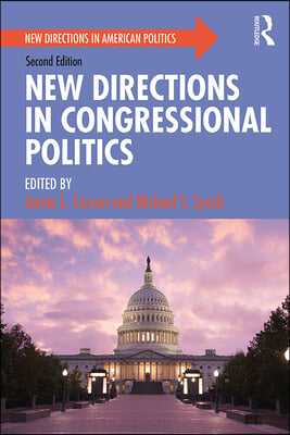 New Directions in Congressional Politics