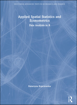 Applied Spatial Statistics and Econometrics