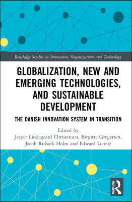 Globalisation, New and Emerging Technologies, and Sustainable Development