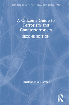 Citizen's Guide to Terrorism and Counterterrorism