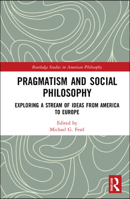 Pragmatism and Social Philosophy