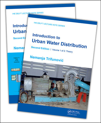 Introduction to Urban Water Distribution, Second Edition