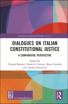 Dialogues on Italian Constitutional Justice