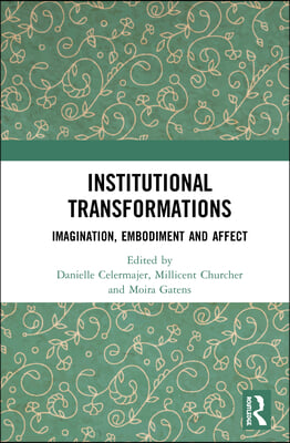 Institutional Transformations