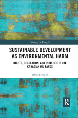 Sustainable Development as Environmental Harm