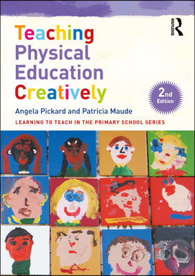 Teaching Physical Education Creatively