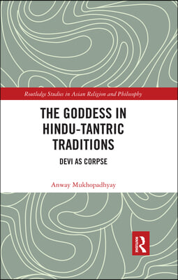 Goddess in Hindu-Tantric Traditions