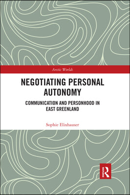 Negotiating Personal Autonomy