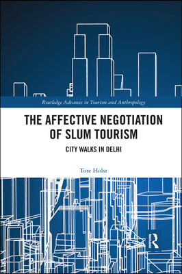 Affective Negotiation of Slum Tourism