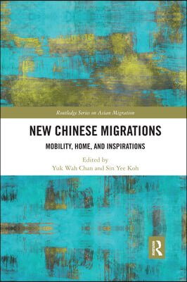 New Chinese Migrations