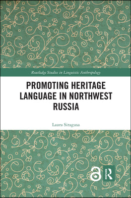 Promoting Heritage Language in Northwest Russia