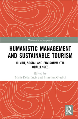 Humanistic Management and Sustainable Tourism