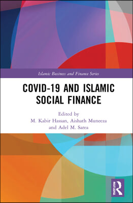 COVID-19 and Islamic Social Finance