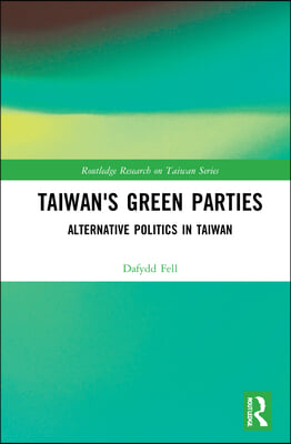 Taiwan's Green Parties