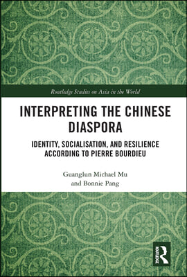 Interpreting the Chinese Diaspora