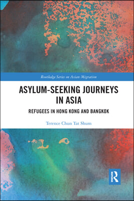 Asylum-Seeking Journeys in Asia