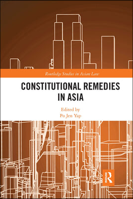 Constitutional Remedies in Asia