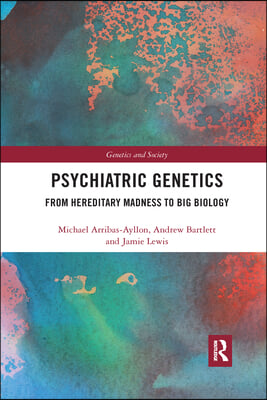 Psychiatric Genetics