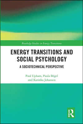 Energy Transitions and Social Psychology