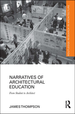 Narratives of Architectural Education