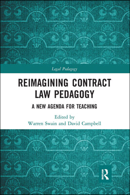 Reimagining Contract Law Pedagogy