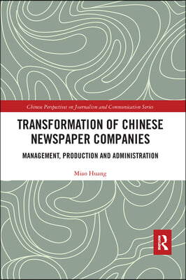 Transformation of Chinese Newspaper Companies