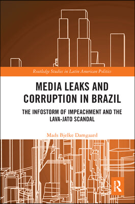 Media Leaks and Corruption in Brazil