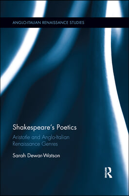 Shakespeare&#39;s Poetics