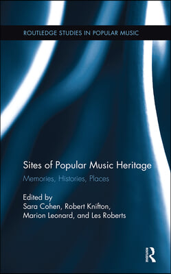 Sites of Popular Music Heritage