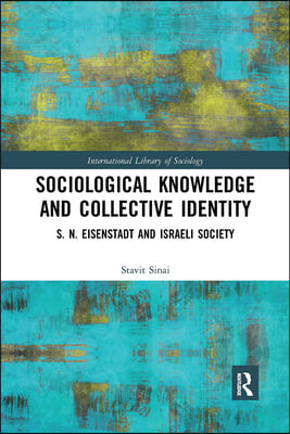 Sociological Knowledge and Collective Identity