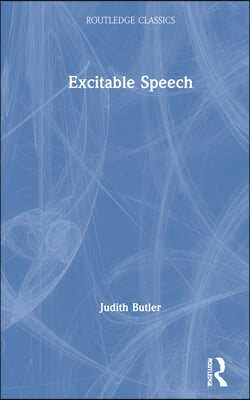 Excitable Speech