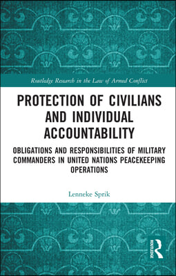 Protection of Civilians and Individual Accountability