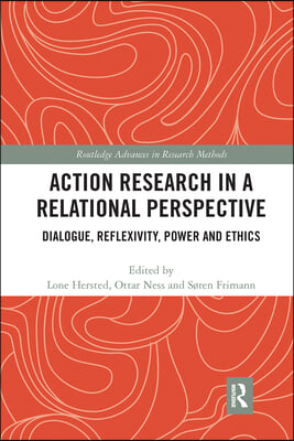 Action Research in a Relational Perspective