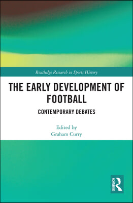 Early Development of Football