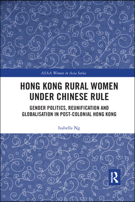 Hong Kong Rural Women under Chinese Rule