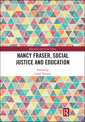 Nancy Fraser, Social Justice and Education